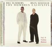Vodou Dance, Vol. 4 , Los Hombres Calientes: Irving Mayfield & Bill Summers