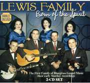 Born of the Spirit , The Lewis Family