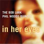 In Her Eyes , Bob Lark