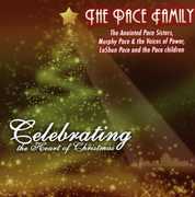 Celebrating the Heart of Christmas , The Pace Family