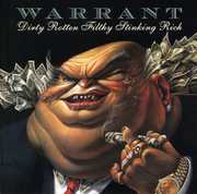 Dirty Rotten Filthy Stinking Rich , Warrant