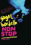 Non Stop: A Gypsy Punk Documentary , Eliot Ferguson