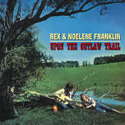 Upon the Outlaw Trail , Rex Franklin