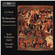 Weinachts-Oratorium: Christmas Oratorio BMV 248 , J.S. Bach