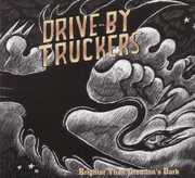 Brighter Than Creations Dark , Drive-By Truckers
