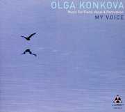 My Voice: Music for Piano, Vocal & Percussion , Olga Konkova