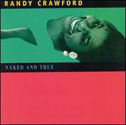 Naked & True , Randy Crawford