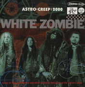 Astro-Creep: 2000 [Import] , White Zombie