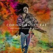 The Heart Speaks in Whispers , Corinne Bailey Rae