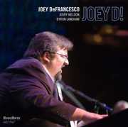 Joey D! , Joey DeFrancesco