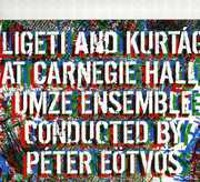 Ligeti & Kurtag at Carnegie Hall , Peter E tv s