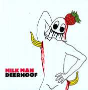 Milk Man , Deerhoof