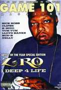Game 101: Zro - 1 Deep 4 Life , Z-Ro