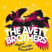 Magpie & the Dandelion , Avett Brothers