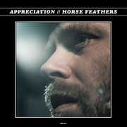 Appreciation , Horse Feathers