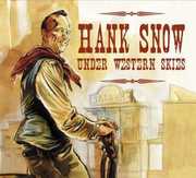 Under Western Skies , Hank Snow