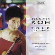 Solo Chaconnes , Jennifer Koh