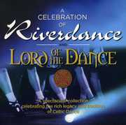 Celebration Of Riverdance/ Lord Of The Dance , Various Artists