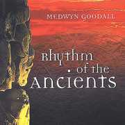 Rhythm of the Anciens , Medwyn Goodall