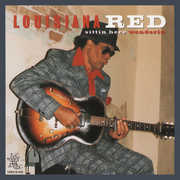 Sittin' Here Wonderin' , Louisiana Red