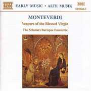 Vespers of Blessed , Scholars Baroque Ensemble