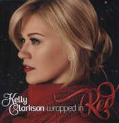 Wrapped in Red , Kelly Clarkson