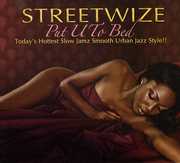 Put U to Bed , Streetwize