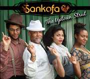 Uptown Strut , Sankofa