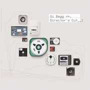 Director's Cut , Si Begg