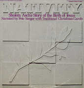Nativity: Sholem Asch's Story of Birth of Jesus , Pete Seeger