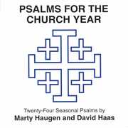 Psalms for the Church Year 1 , Marty Haugen