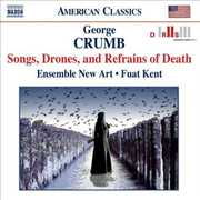 Songs Drones & Refrain , Art Nouveau Ensemble