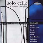 20th Century Works for Solo Cello , Wolfgang Boettcher