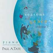 Seasons of Grace 3 , Paul a. Tate