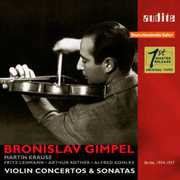Violin Concerto & Sonatas , Bronislav Gimpel