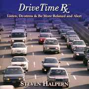 Drive Time RX , Steven Halpern