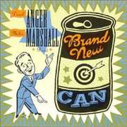 Brand New Can , Anger/Marshall Band