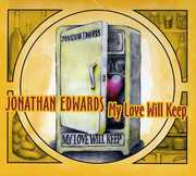 My Love Will Keep , Jonathan Edwards