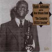 The Complete Decca Session , Bunk Johnson