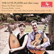 Lute Player & Other Songs , Peter Croton