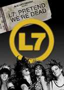 L7 - Pretend We're Dead 
