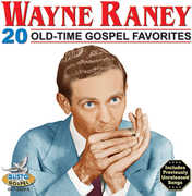 20 Old Time Gospel Favorites , Wayne Raney