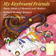 My Keyboard Friends , Richard Rodney Bennett