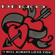 I Will Aways Love You , Dekko