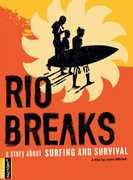 Rio Breaks , Bodie Olmos