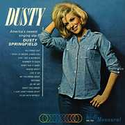 Dusty , Dusty Springfield