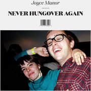 Never Hungover Again , Joyce Manor