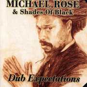 Dub Expectations , Michael Rose