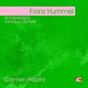 Hummel: Archipelagos - Tantalus Lachelt , Carmen Piazzini
