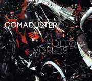 Hollow Worlds , Comaduster